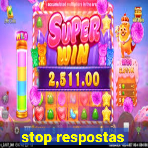 stop respostas